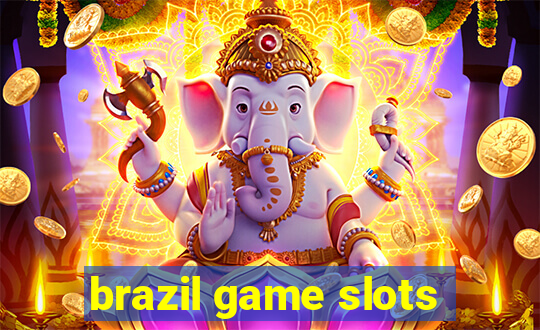 brazil game slots