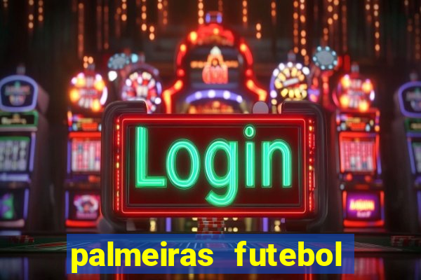 palmeiras futebol play hd