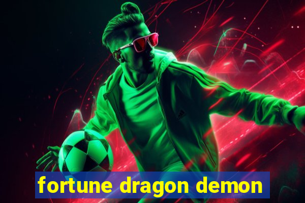 fortune dragon demon