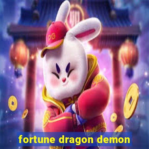 fortune dragon demon