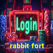 rabbit fort