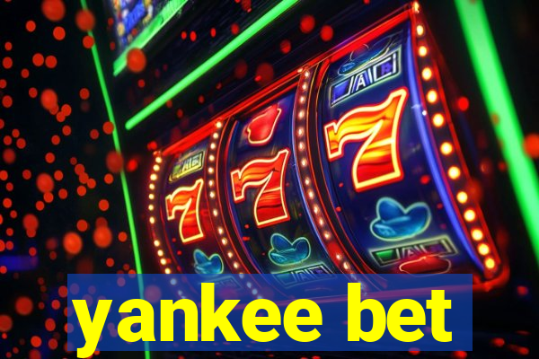 yankee bet