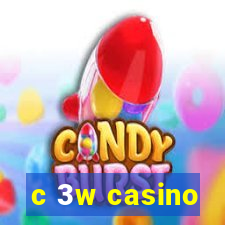 c 3w casino