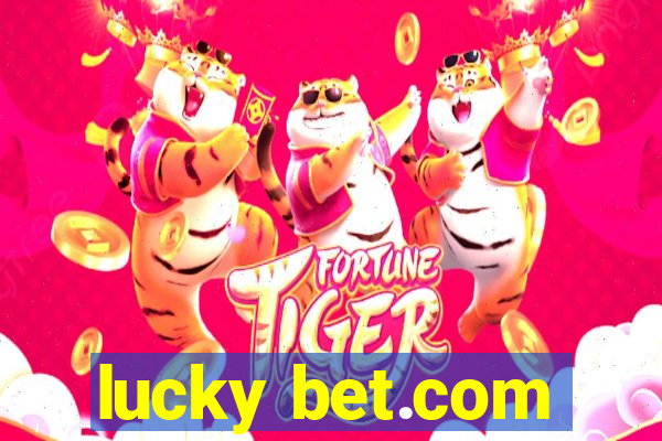 lucky bet.com