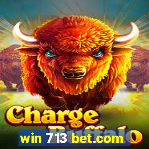 win 713 bet.com