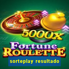 sorteplay resultado