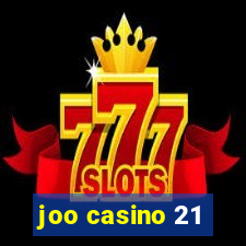 joo casino 21