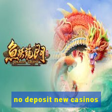 no deposit new casinos