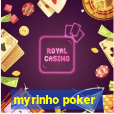 myrinho poker