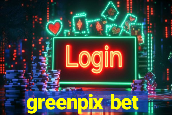 greenpix bet