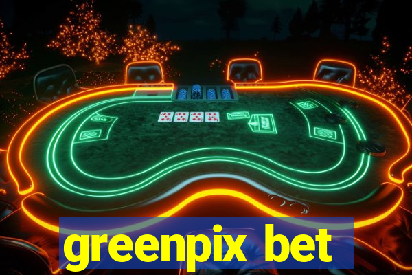 greenpix bet