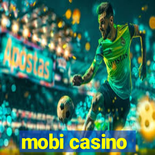 mobi casino