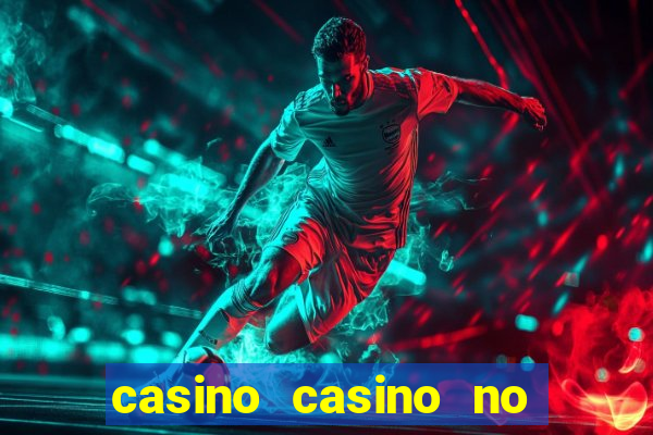 casino casino no deposit bonus