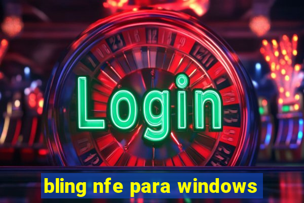 bling nfe para windows