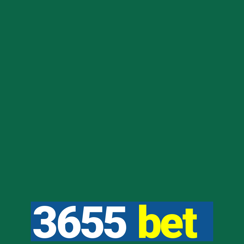 3655 bet