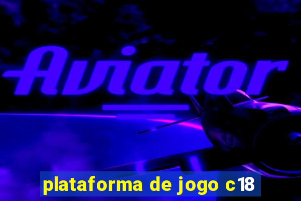 plataforma de jogo c18