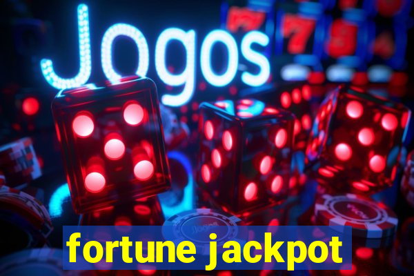 fortune jackpot