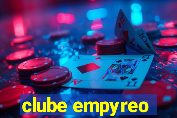 clube empyreo