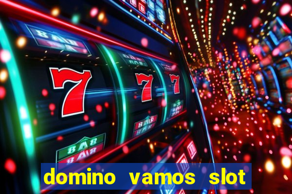 domino vamos slot crash poker