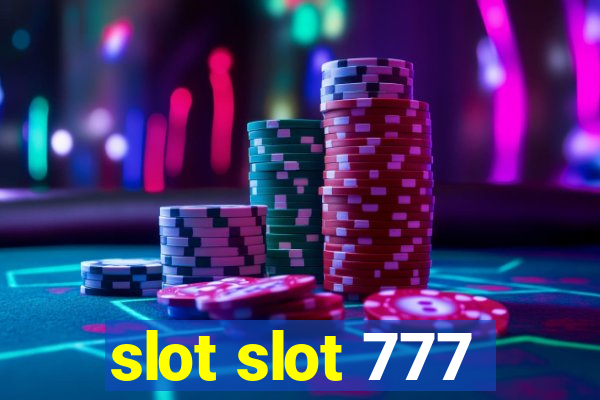 slot slot 777