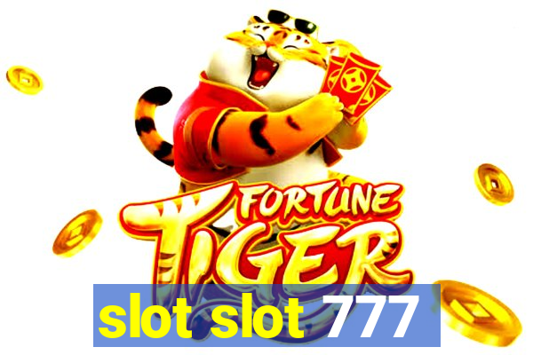 slot slot 777