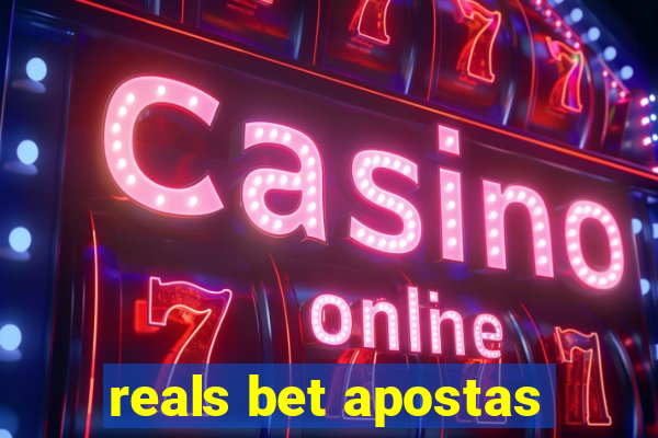 reals bet apostas