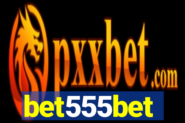 bet555bet