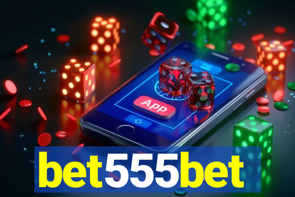 bet555bet