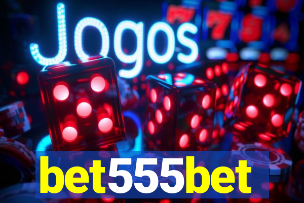 bet555bet