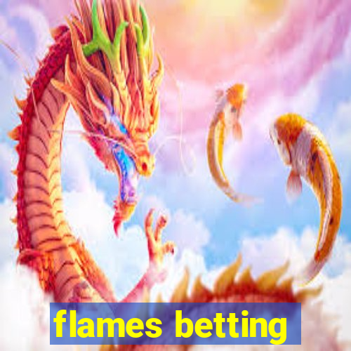 flames betting