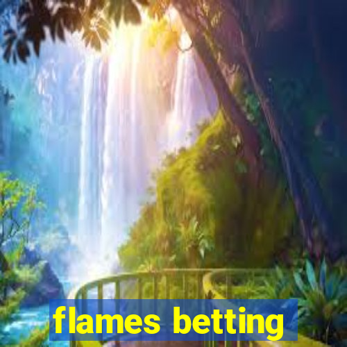 flames betting