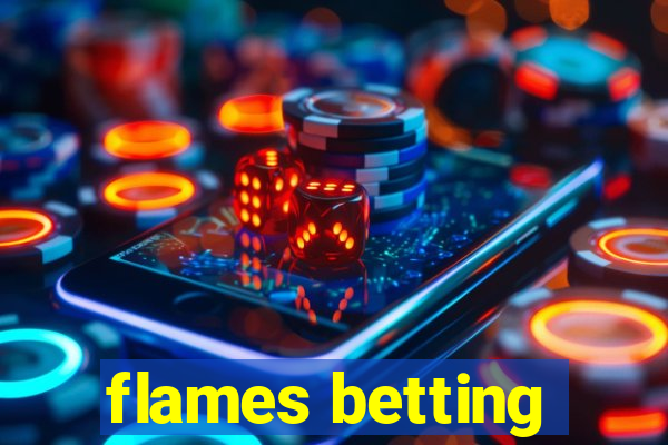 flames betting