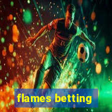 flames betting