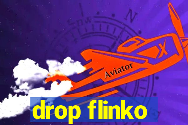 drop flinko