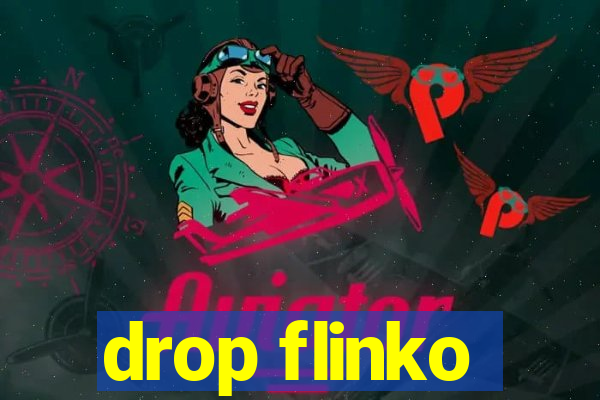 drop flinko