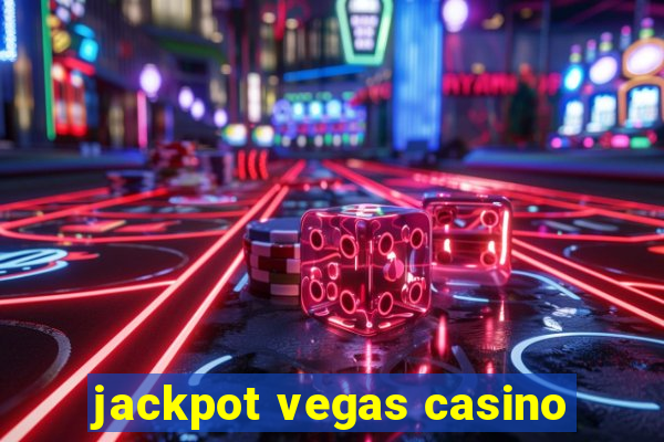 jackpot vegas casino