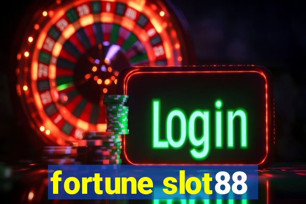 fortune slot88