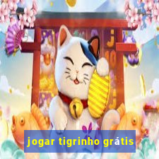 jogar tigrinho grátis