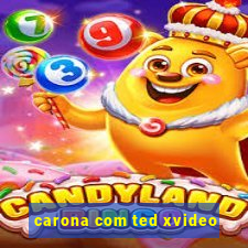 carona com ted xvideo