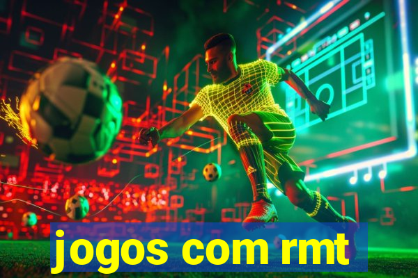 jogos com rmt