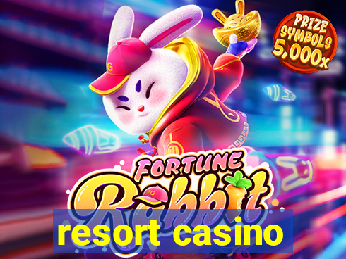 resort casino