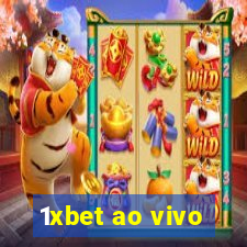 1xbet ao vivo