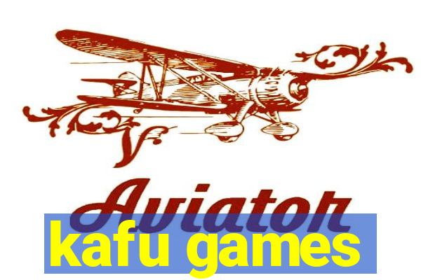 kafu games