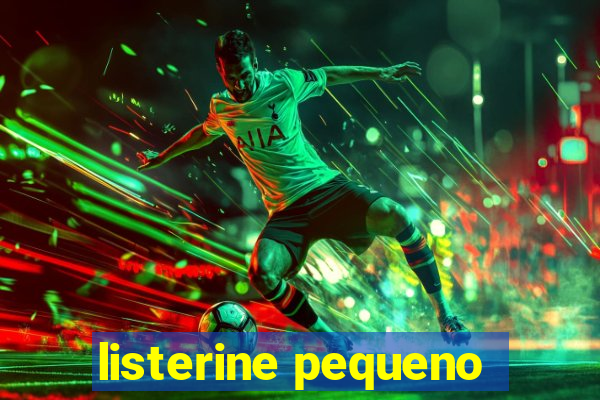 listerine pequeno