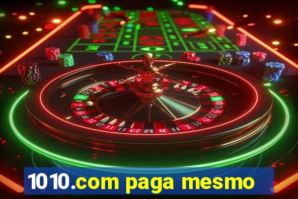 1010.com paga mesmo