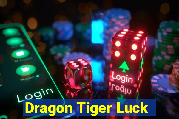 Dragon Tiger Luck