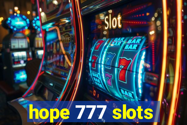 hope 777 slots