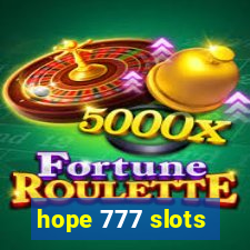 hope 777 slots