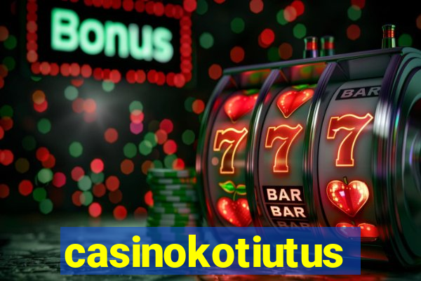 casinokotiutus