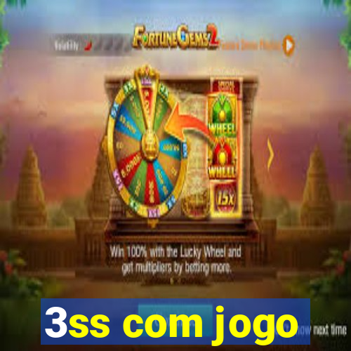 3ss com jogo